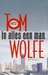 Wolfe, Tom - In alles een man