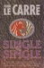 le Carr&eacute;, John - Single & Single