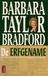 Bradford, Barbara Taylor - De erfgename