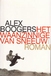 Boogers, Alex - Het waanzinnige van sneeuw
