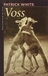 White, Patrick - Voss
