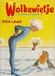 Laan,. Dick - Wolkewietje is ondeugend geweest