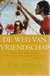 Radish, Kris - De weg van vriendschap