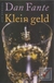 Fante, Dan - Klein geld