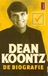 Koontz, Dean - De biografie